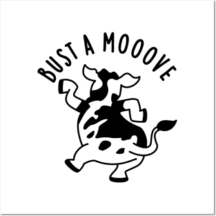 Bust A Mooove Funny Cow Pun Posters and Art